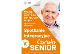 <b>Spotkanie integracyjne seniorów w ramach projektu Czerski Senior</b>