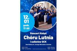 <b>CZERSK.  Zapraszamy na wyjątkowy Koncert Kolęd! </b>