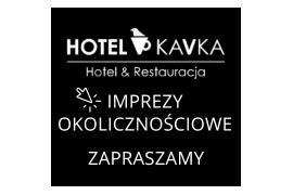 <b>HOTEL KAVKA URODZINY, ROCZNICE, IMPREZY DLA KAŻDEGO (ZDJĘCIA, WIDEO)</b>