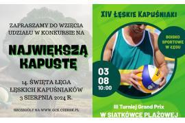 <b> GM. CZERSK. XIV ŁĘSKIE KAPUŚNIAKI - konkurs na największą kapustę oraz III Turniej Grand Prix w siatkówce plażowej o Puchar Burmistrza Czerska </b>