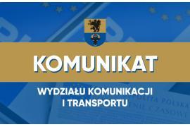<b>Komunikat Wydziału Komunikacji i Transportu Starostwa Powiatowego w Chojnicach</b>